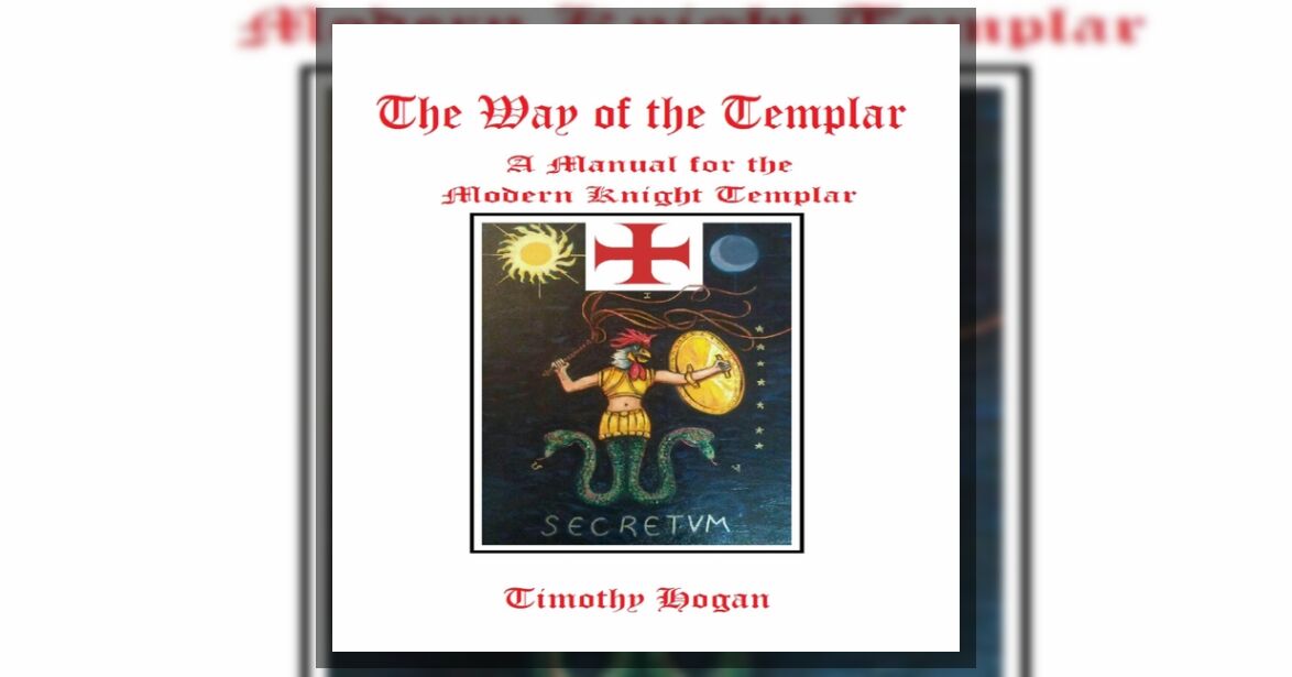 Timothy Hogan - The Way of the Templar